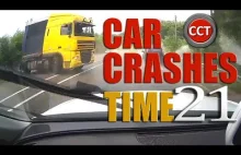 Car Crashes Time 21 - kompilacja wypadków