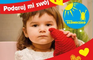 Fundacji Słoneczko - pomóż w walce o serduszko Mai