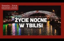 Życie nocne w Tbilisi