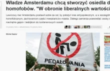 Czy władze Amsterdamu naprawdę chcą stworzyć getta dla homofobów?