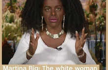 Czarna biała kobieta, i to nie jest program satyryczny!