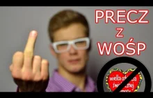 Precz z WOŚP! Precz z Jurkiem Owsiakiem!