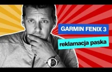 GARMIN FENIX 3 - reklamacja paska