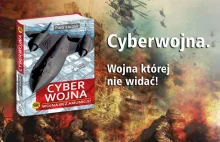 Nowość! „Cyberwojna. Wojna bez amunicji?”