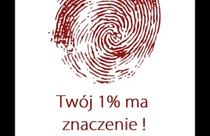 Nie pozwól aby Twój 1% podatku się zmarnował