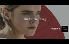 The Circle Krąg - KorpoKracja przyszłości - recenzja