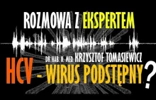 HCV - wirus podstępny? | Rozmowa z dr hab. n. med. Krzysztofem Tomasiewiczem