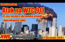 Atak na WTC 911 - 15-sta rocznica urywania prawdy - Najciekawsze fakty.