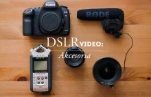 Storyboard Studio: Filmowanie aparatami DSLR: Jaki sprzęt na początek?