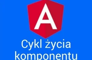 Angular - cykl życia komponentu