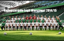 Najlepsze gole Legii Warszawa! 2014/15 Best Legia Warszawa goals 2014/15 !