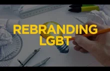 Rebranding LGBT+, czyli ku*wa z logiki