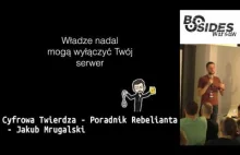 Security BSides Warsaw 2017 - Cyfrowa twierdza – poradnik rebelianta