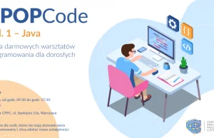 Zostań cyfrowym lingwistą z #POPCode - Java 1 - Bezpłatne Warsztaty...