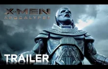 Pierwszy trailer filmu "X-MEN: APOCALYPSE"!