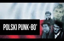Niezapomniany polski Punk lat 80'