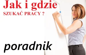 Gdzie najlepiej szukać pracy ?