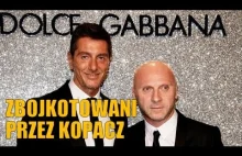 Kopacz bojkotuje - Dolce&Gabbana