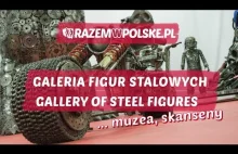 GALERIA FIGUR STALOWYCH - Gallery of Steel Figures - W PRUSZKOWIE