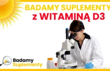 Ruszamy z badaniami suplementów z witaminą D3.