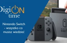 Nintendo Switch - wszystko, co musisz wiedzieć