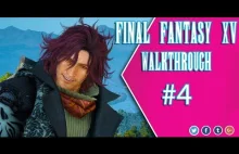 NEW Final Fantasy 15 Gameplay Walkthrough Part 4
