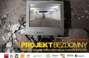 Projekt Bezdomny - pierwszy taki film w Polsce!