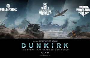Tylko u nas: Pamiętajcie Dunkierkę! - Warner Bros. i Wargaming łączą siły »
