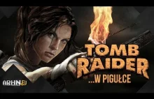 Historia serii Tomb Raider ...w pigułce - cz. 4 - [ARHN.EU]