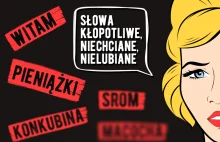 Słowa kłopotliwe, niechciane, nielubiane.