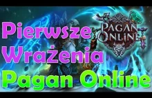 Pagan Online Gra - Pierwsze Wrażenia - PL Wszystko co Dobre i Złe w...