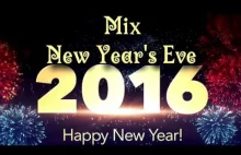 Mix sylwestrowy 2016! | New Year's Eve Mix 2016!