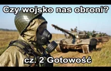 Czy wojsko nas obroni? cz. 2 Gotowość (Komentarz) #gdziewojsko