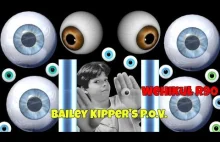 Bailey Kipper's P.O.V. | Wehikuł r90