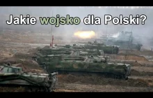 Jakie wojsko dla Polski? Koncepcja zwiększenia zdolności Wojsk Lądowych....