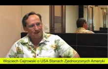 Wojciech Cejrowski o tym jak dostać wizę i wyjechać do USA oraz o samych Stanach