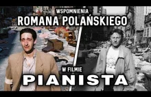 Wspomnienia Polańskiego w "Pianiście" | Poznać kino