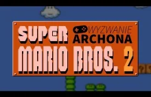 Super Mario Bros. 2 | Wyzwanie Archona