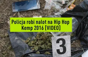 Brutalny nalot czeskiej policji na Hip Hop Kemp 2016 [VIDEO] - Cannabis...