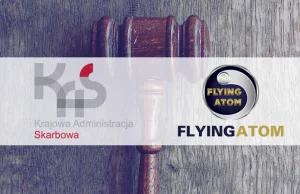 FlyingAtom wygrywa z Krajową Administracją Skarbową