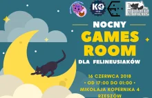 Nocny Games Room dla Felineusiaków