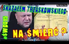 #ŚWO 015 Skazałem Trzaskowskiego na Śmierć ?