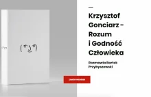 Petarda! Krzysztof Gonciarz wydaje książkę „Rozum i Godność człowieka”