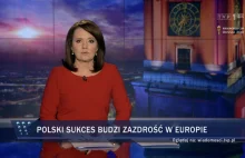 Wiadomości TVP: Polski sukces budzi zazdrość w Europie.