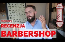 [MUSTH Vlog] Recenzja Primo Mo's Barbershop