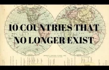 10 COUNTRIES THAT NO LONGER...