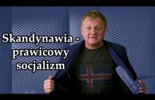 Skandynawia – prawicowy socjalizm. Wolność w Remoncie