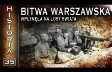 Bitwa Warszawska - Polacy wpłynęli na losy świata -...