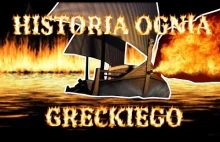 Czym Jest Ogień Grecki ? | Historia Broni