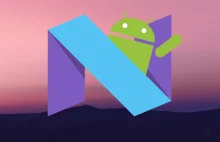 Oficjalna premiera Androida 7.0 będzie miała miejsce już w sierpniu.